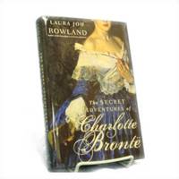 The Secret Adventures of Charlotte Bronte