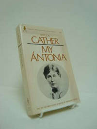 My Antonia My Antonia