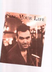 Sing Your Life ( SYL ) ---a Morrissey Fanzine ( Stephen Morrissey / The Smiths Association )