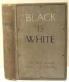 Black is White