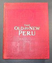 THE OLD AND THE NEW PERU