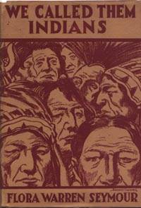 We Called Them Indians.  Illustrated by Edward Caswell