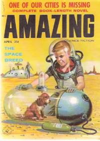 AMAZING Science Fiction, April 1958, Volume 32, # 4  ( One of Our Cities is Missing; The Space Breed; The Last Citizen; The Stars Fought Back; Venusian, Get Out )