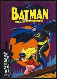 Batman dagli anni 30 ai 70