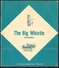 THE BIG WHISTLE THE BIG WHISTLE