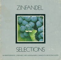 ZINFANDEL SELECTIONS ZINFANDEL SELECTIONS