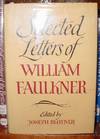 Selected Letters Of William Faulkner