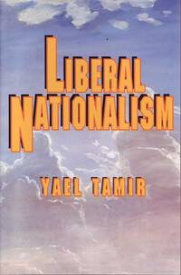 Liberal Nationalism (Studies in Moral, Political and Legal Philosophy) Liberal Nationalism (Studies in Moral, Political and Legal Philosophy)