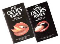 Devil's Kisses ---with More Devil's Kisses ---2 Volumes ( Something Old; Last Kiss; Monstrous Regiment; Nature of the Evidence; Fly By Night; Best Lover in Hell; Some Like it Cold; Master; Loveman's Comeback; Toad; Sidhe; Smokie Joe )