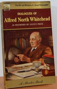 Dialogues of Alfred North Whitehead Dialogues of Alfred North Whitehead