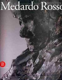 Medardo Rosso: Le Origini della Scultura Moderna (Medardo Rosso: The Origins of Modern Sculpture)