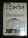 Point Counter Point: Mental Touchstones for the Searching Spirit
