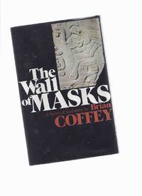 The Wall of Masks ---by Brian Coffey ( Dean R Koontz )  (by the author of Blood Risk and Surrounded)