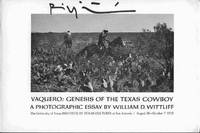 Vaquero: Genesis of the Texas Cowboy Vaquero: Genesis of the Texas Cowboy
