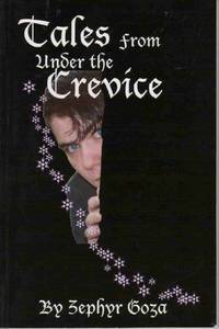 TALES FROM UNDER THE CREVICE [SIGNED by AUTHOR]