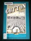 History of Cotton in Texas, The