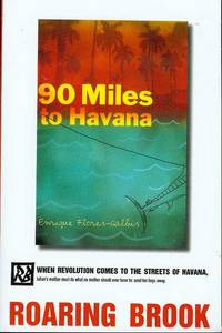 90 Miles to Havana 90 Miles to Havana