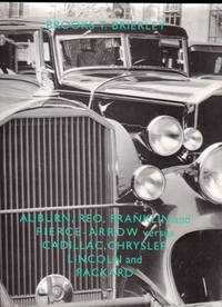 Auburn, Reo, Franklin and Pierce-Arrow Versus Cadillac, Chrysler, Lincoln and Packard