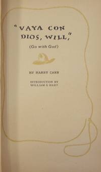 To Will Rogers: Vaya con Dios, Will (Signed)