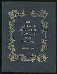 The Illustrator and the Book in England from 1790 to 1914