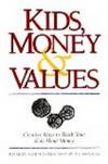 Kids, Money and Values