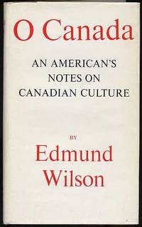 O Canada: An American's Notes on Canadian Culture