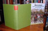 Horseman: Memoirs of Captain J. H. Marshall Horseman: Memoirs of Captain J. H. Marshall
