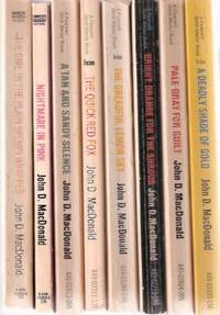 Travis McGee:  Girl in the Plain Brown Wrapper; Nightmare in Pink; Tan & Sandy Silence; Quick Red Fox; Dreadful Lemon Sky; Bright Orange for the Shroud; Pale Gray for Guilt; Deadly Shade of Gold ----- 8 Volumes
