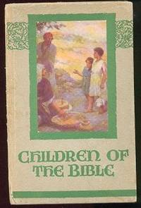 Children of the Bible Children of the Bible