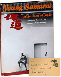 Young Samurai: Bodybuilders of Japan (First Edition, inscribed by John Hersey)