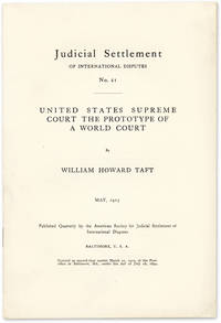 United States Supreme Court the Prototype of a World Court