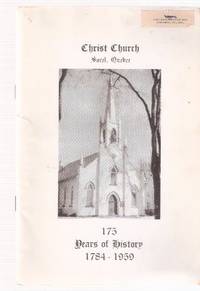 The 175th Anniversary of The Parish of Christ Church, Sorel, Quebec --- 175 Years of History 1784 - 1959 ( Sorel - Tracy / Anglican Church ) The 175th Anniversary of The Parish of Christ Church, Sorel, Quebec --- 175 Years of History 1784 - 1959 ( Sorel - Tracy / Anglican Church )