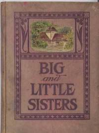 Big and Little Sisters: A Story of an Indian Mission School Big and Little Sisters: A Story of an Indian Mission School