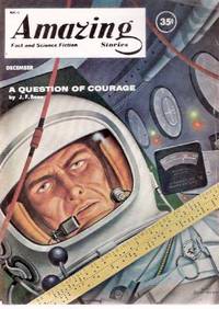 AMAZING Fact and Science Fiction, December 1960, Volume 34, # 12  ( Question of Courage; The Lost Machine; I'm a Stranger Here Myself; Flames of Life; The Last Vial; Feel Run Down --- Tired ---? )