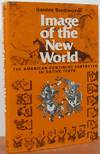 Image Of The New World: The American Continent Portrayed In Native Texts