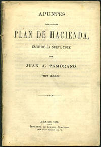 Apuntes para formar un plan de Hacienda, escritos en Nueva York en 1865