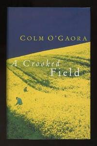 A Crooked Field [*SIGNED*]