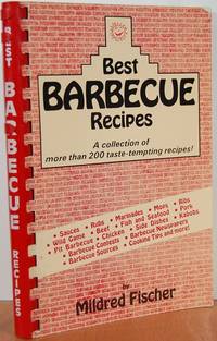 Best Barbecue Recipes: A Collection Of More Than 200 Taste-Tempting Recipes (Cookbooks And Restaurant Guides)