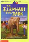 Elephant In the Dark