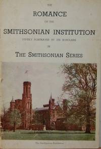 The Romance Of The Smithsonian Institution The Romance Of The Smithsonian Institution