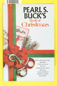 Pearl S Buck's Book Of Christmas