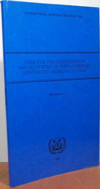 Code for the Construction and Equipment of Ship Carrying Dangerous Chemicals in Bulk Code for the Construction and Equipment of Ship Carrying Dangerous Chemicals in Bulk