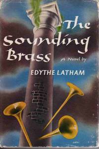 The Sounding Brass [SIGNED by AUTHOR]