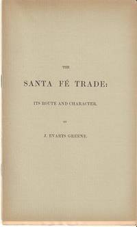 THE SANTA FE TRADE: