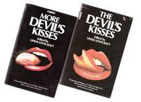 Devil's Kisses ---with More Devil's Kisses ---2 Volumes ( Something Old; Last Kiss; Monstrous Regiment; Nature of the Evidence; Fly By Night; Best Lover in Hell; Some Like it Cold; Master; Loveman's Comeback; Toad; Sidhe; Smokie Joe )