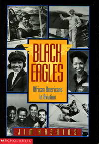 BLACK EAGLES: African Americans in Aviation BLACK EAGLES: African Americans in Aviation