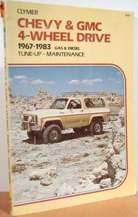 Chevy & GMC 4-wheel Drive, 1967-1982: Tune-up, Maintenance Chevy & GMC 4-wheel Drive, 1967-1982: Tune-up, Maintenance