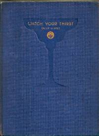 WATCH YOUR THIRST. A Dry Opera in Three Acts