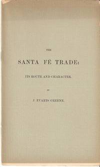 THE SANTA FE TRADE: