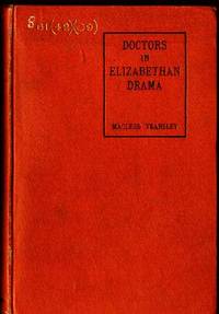 Doctors in Elizabethan Drama Doctors in Elizabethan Drama